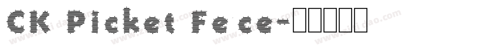 CK Picket Fence字体转换